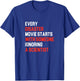 Every Disaster Movie starts with someone ignoring Scientist T-Shirt - T-Shirt | Royal