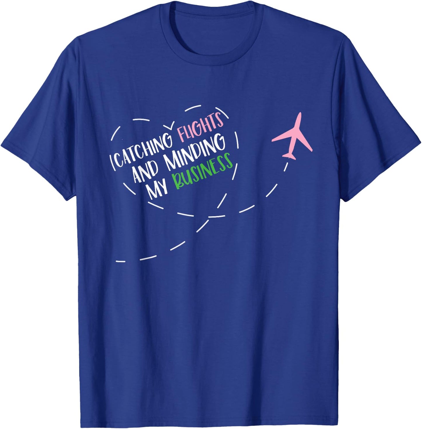 Catching Flights & Minding My Business Tavel Vintage T-Shirt - T-Shirt | Royal
