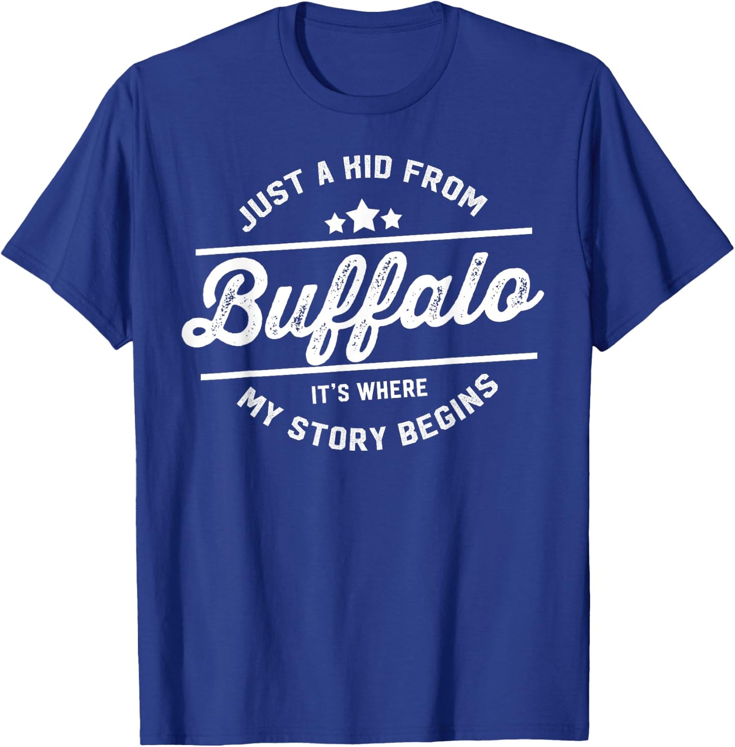 Just A Kid from Buffalo T-Shirt - T-Shirt | Royal