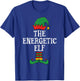 Matching Family Group Funny I'm The Energetic Elf Christmas T-Shirt - T-Shirt | Royal