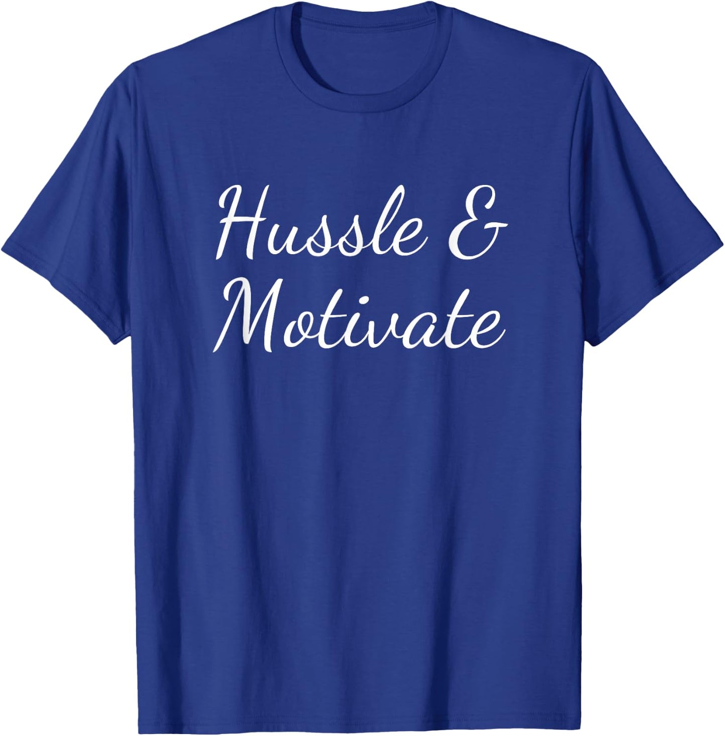 Hussle and Motivate Hip-Hop California Rap women T-Shirt - T-Shirt | Royal