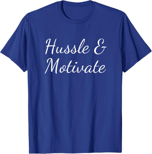 Hussle and Motivate Hip-Hop California Rap women T-Shirt - T-Shirt | Royal