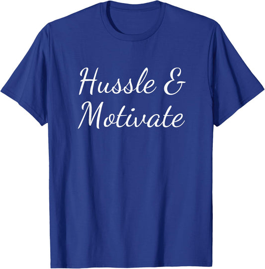 Hussle and Motivate Hip-Hop California Rap women T-Shirt - T-Shirt | Royal
