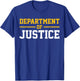 Department of Justice T-Shirt - T-Shirt | Royal