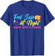 Feel safe at night sleep with a nurse T-Shirt - T-Shirt | Royal