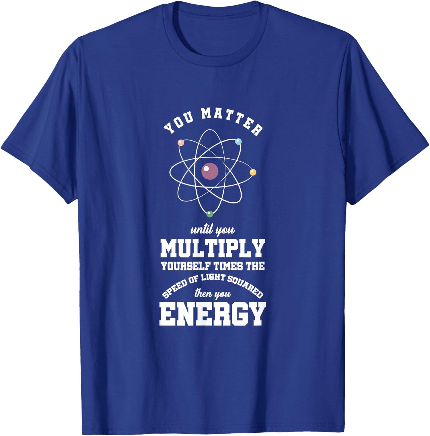 Atomic Energy Chemical Engineer Chemicals Chemist Atom gift T-Shirt - T-Shirt | Royal