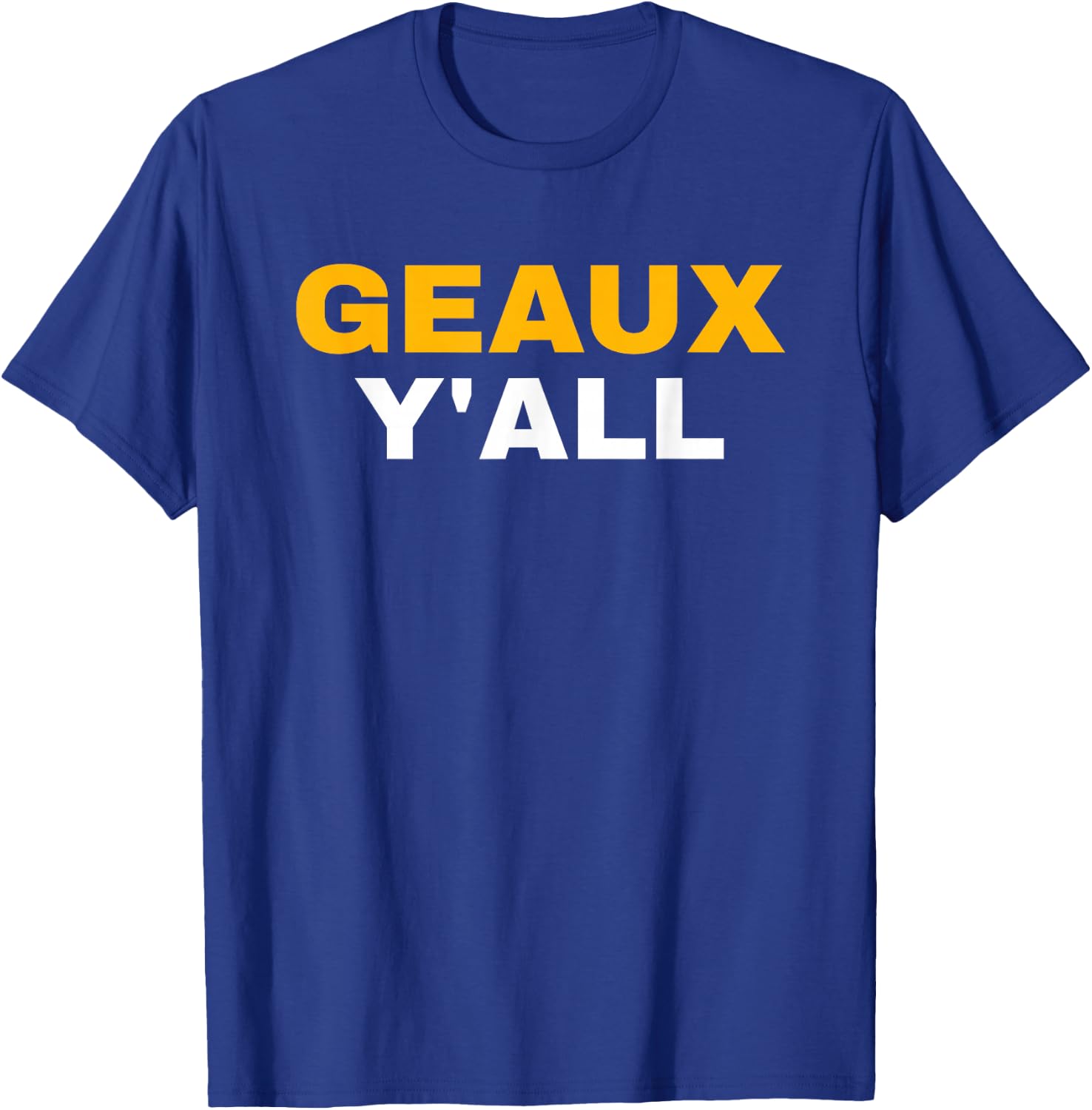 Geaux Y'all Southern Football T-Shirt - T-Shirt | Royal