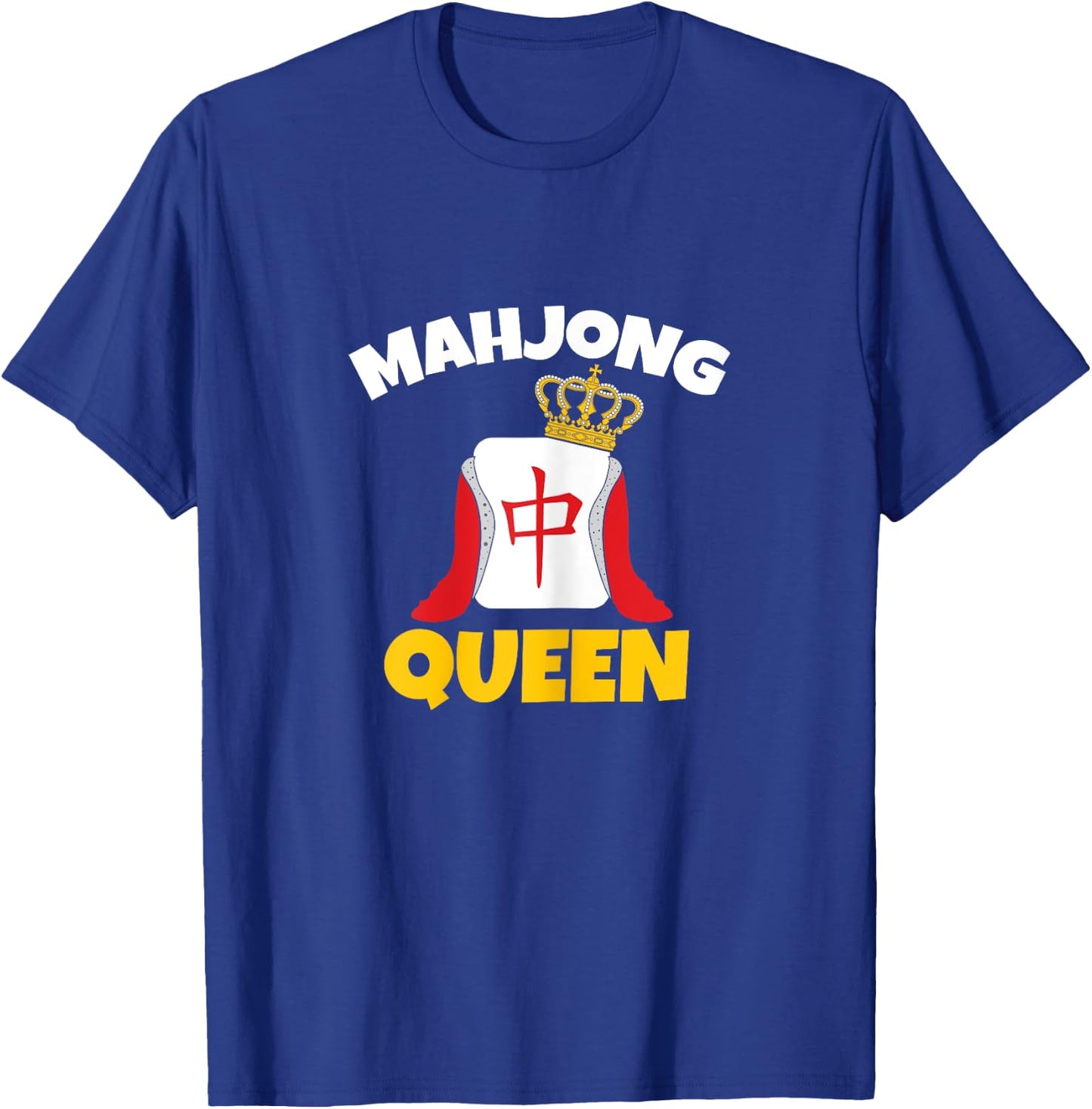 Funny Mahjong Queen Mahjong Party Mahjong Game T-Shirt - T-Shirt | Royal