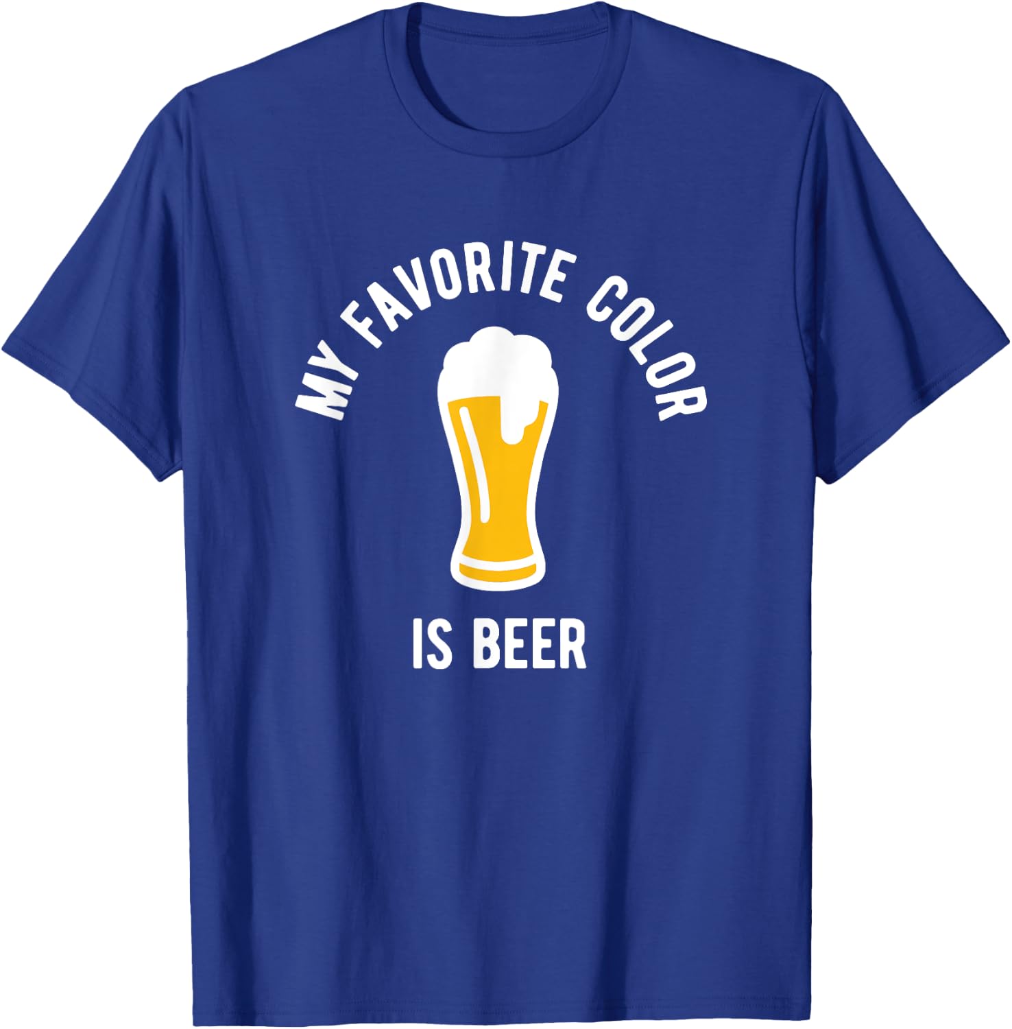 My favourite colour is beer - funny beer drinking T-Shirt - T-Shirt | Royal