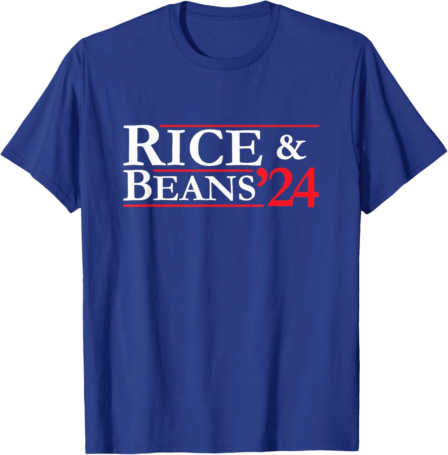 Novelty 2024 Election Campaign | '24 Rice and Beans T-Shirt - T-Shirt | Royal