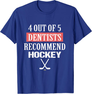 4 OUT OF 5 Dentists Recommend Hockey Funny Ice Hockey Saying T-Shirt - T-Shirt | Royal