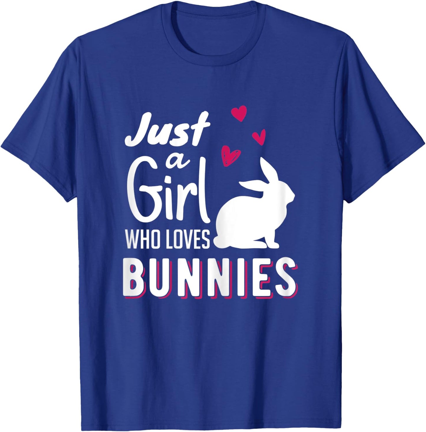 Just a girl who loves bunny women bunny rabbit T-Shirt - T-Shirt | Royal