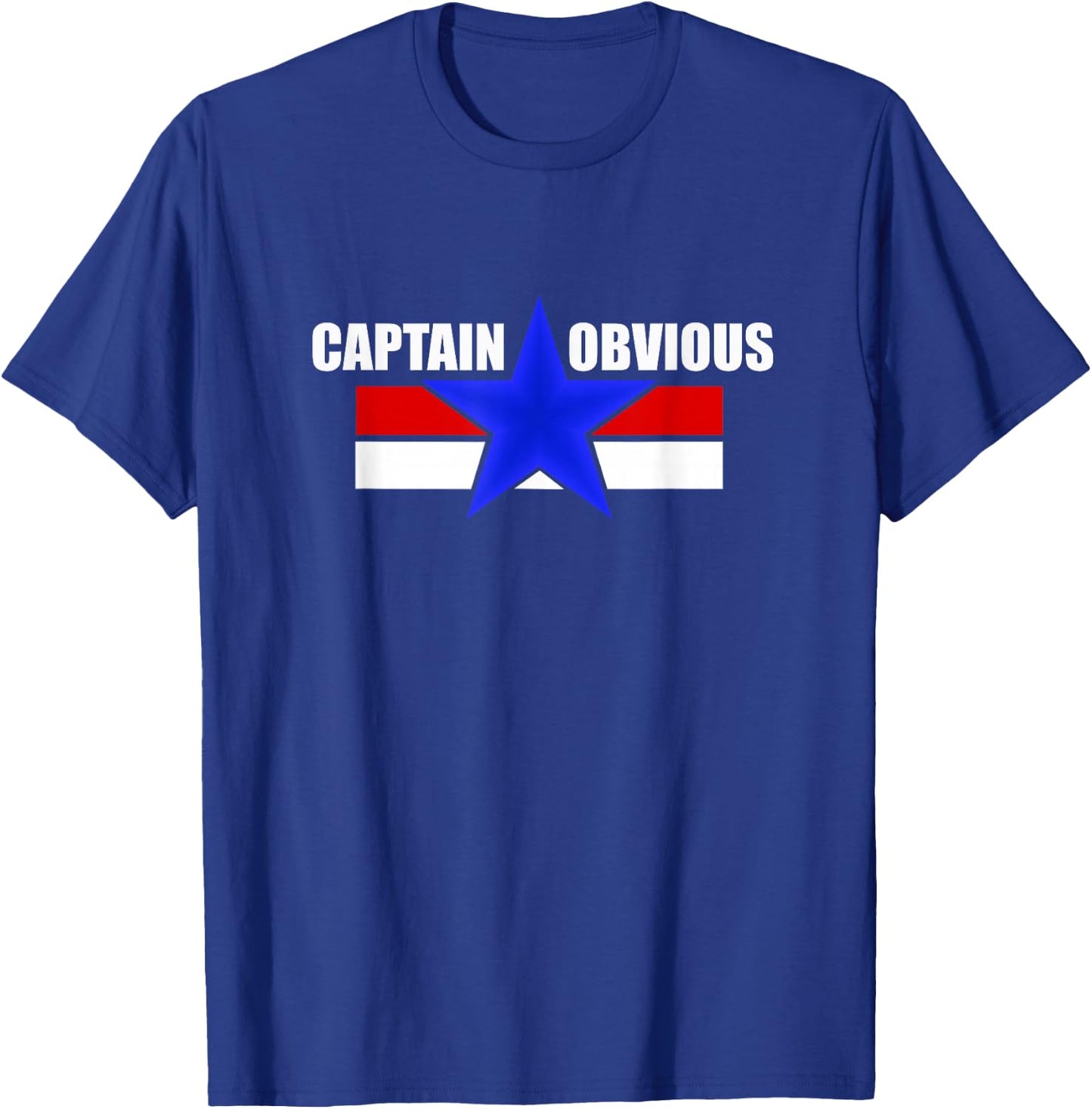 Captain Obvious Funny Sarcastic Graphic Novelty T-Shirt - T-Shirt | Royal