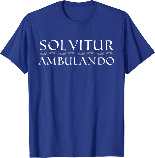 Solvitur Ambulando (It is dissolved by walking) with traces T-Shirt - T-Shirt | Royal