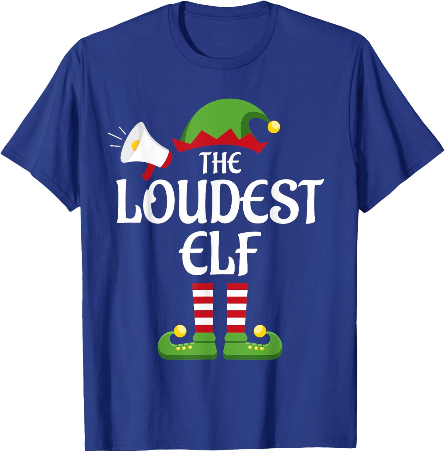 Loudest Elf Family Matching Group Christmas T-Shirt - T-Shirt | Royal