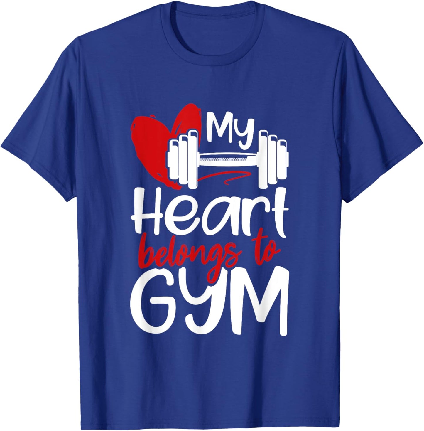 My Heart Belongs To Gym Funny Valentines Day Workout Gift T-Shirt - T-Shirt | Royal
