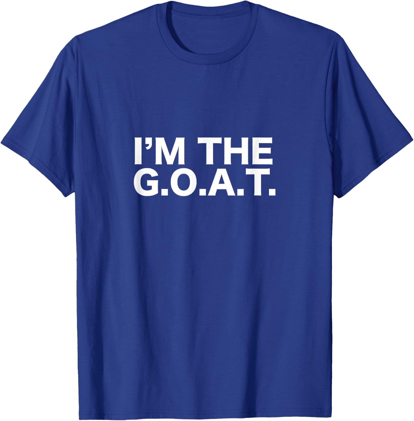 I'm The Goat Funny Goat T-Shirt - T-Shirt | Royal