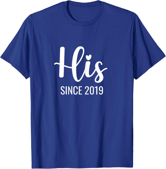 His And Hers Since 2019 Matching Couples T-Shirt - T-Shirt | Royal