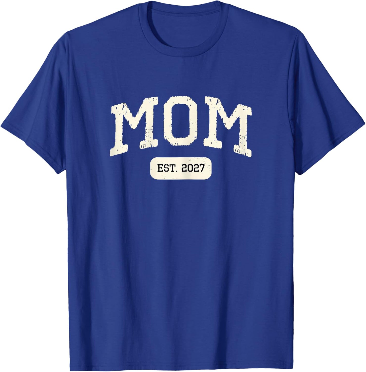 New Mom Est 2027 1st First Time Pregnancy Announcement T-Shirt - T-Shirt | Royal