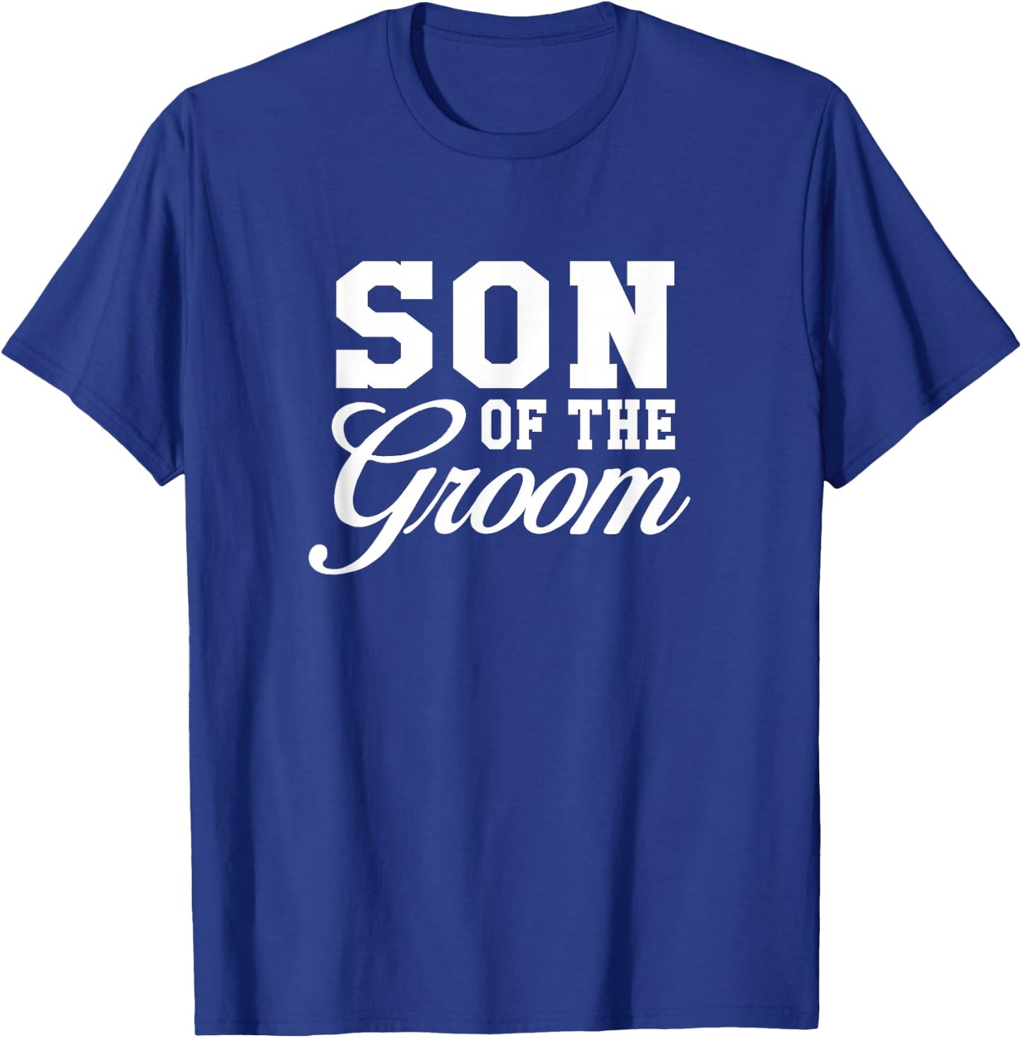 Son Of The Groom Wedding Party T-Shirt - T-Shirt | Royal