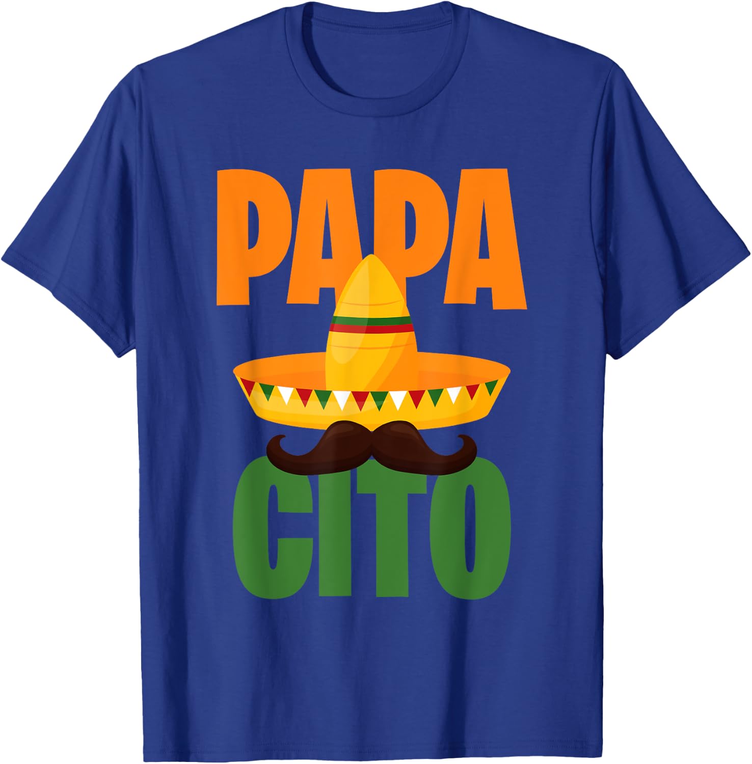 Papacito, Mexican Hat, Sombrero, Cinco de Mayo Mexico T-Shirt - T-Shirt | Royal