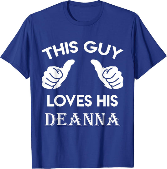 This guy loves his DEANNA gift valentine Anniversary 24t T-Shirt - T-Shirt | Royal