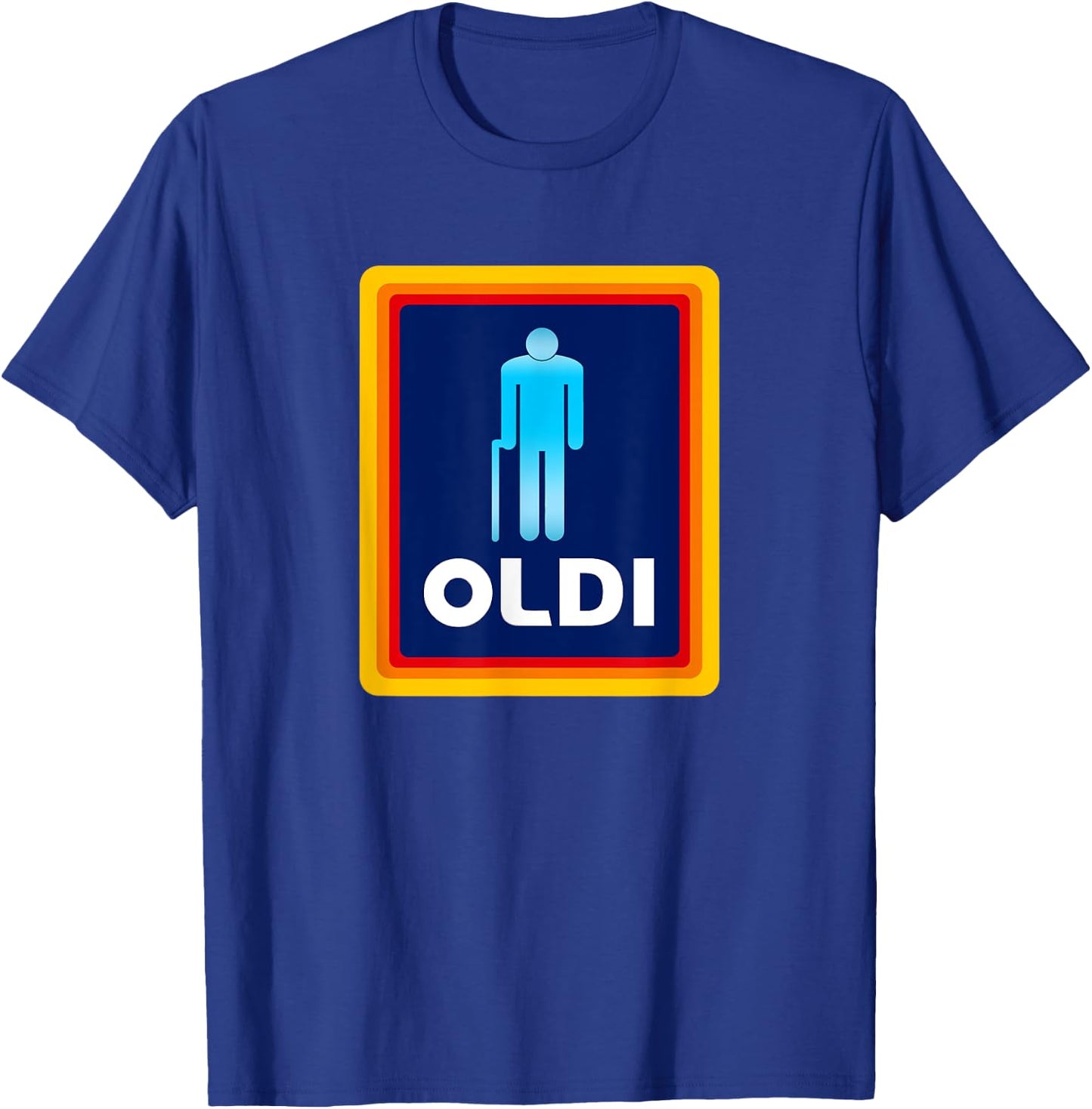 Oldi Hilarious Bday Humor Birthday Present Men T-Shirt - T-Shirt | Royal
