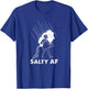 Salty AF Lung And Pulmonary Lung Cancer Cystic Fibrosis T-Shirt - T-Shirt | Royal