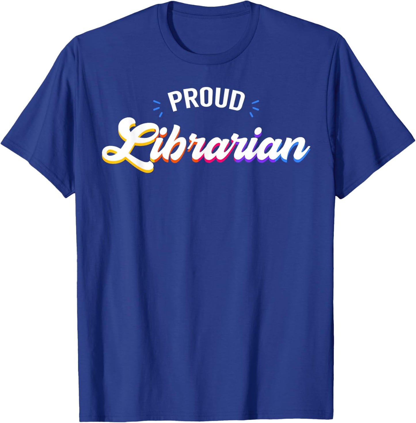 Proud Librarian Job T-Shirt - T-Shirt | Royal
