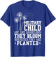 Military Child Are Like Dandelions Military Child Month T-Shirt - T-Shirt | Royal