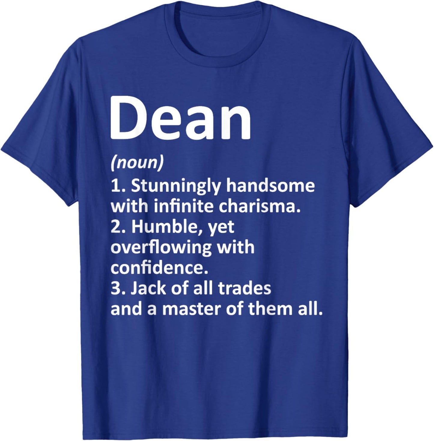 DEAN Definition Personalized Name Funny Birthday Gift T-Shirt - T-Shirt | Royal