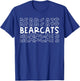 Bearcats School Sports Team Mascot Town Go College Athlete T-Shirt - T-Shirt | Royal