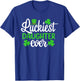 Luckiest Daughter Ever Funny St Patrick's Day Shamrocks T-Shirt - T-Shirt | Royal