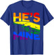 I'm His He's Mine Gay Couples Im His Hes Mine Quote Hes Mine T-Shirt - T-Shirt | Royal