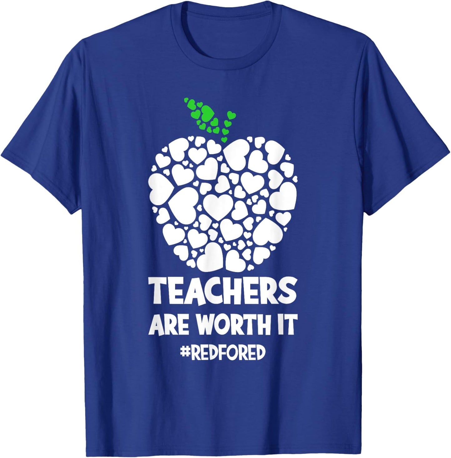 Teachers are worth it - red for ed Men Women Girls Kids T-Shirt - T-Shirt | Royal