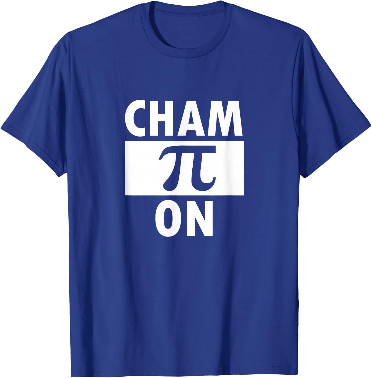 Math Champion Pi Mathematician Science Nerd Gift Funny T-Shirt - T-Shirt | Royal