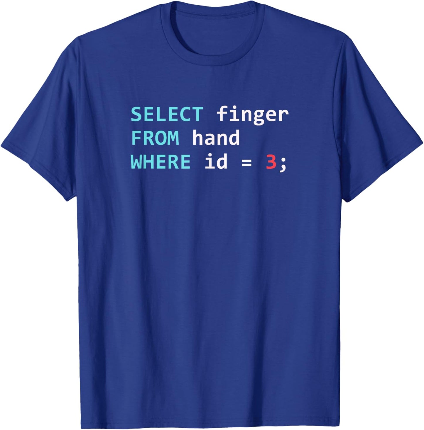 SQL Database Query Programmer T-Shirt - T-Shirt | Royal