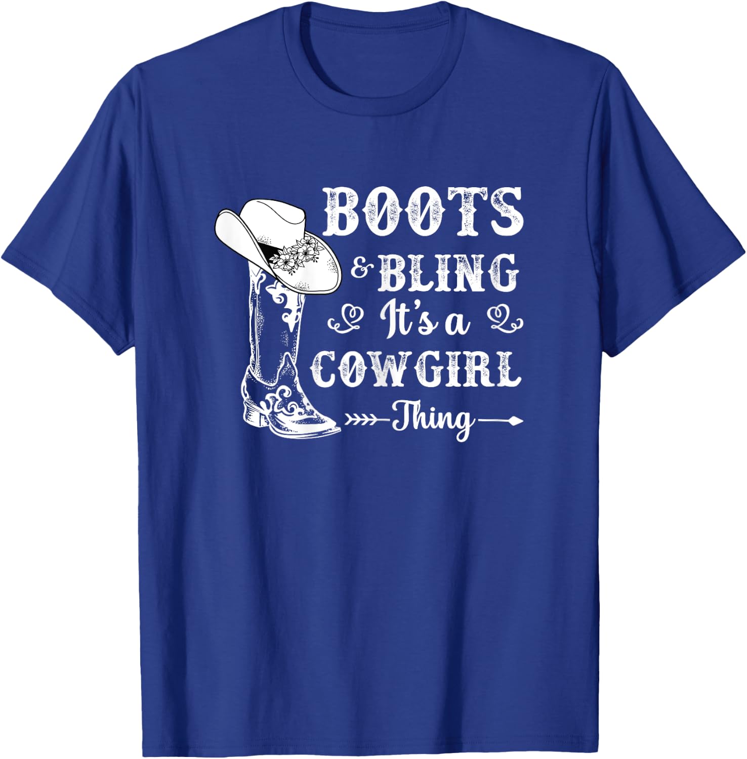 boots & bling it's a cowgirl thing Western women T-Shirt - T-Shirt | Royal