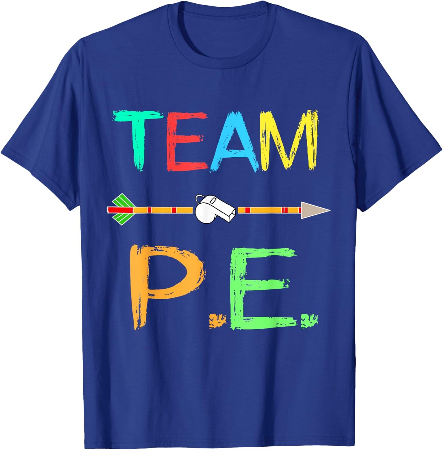 Team P.E. Teacher PE Teacher Strong Physical School Teacher Women Girls Kids T-Shirt - T-Shirt | Royal