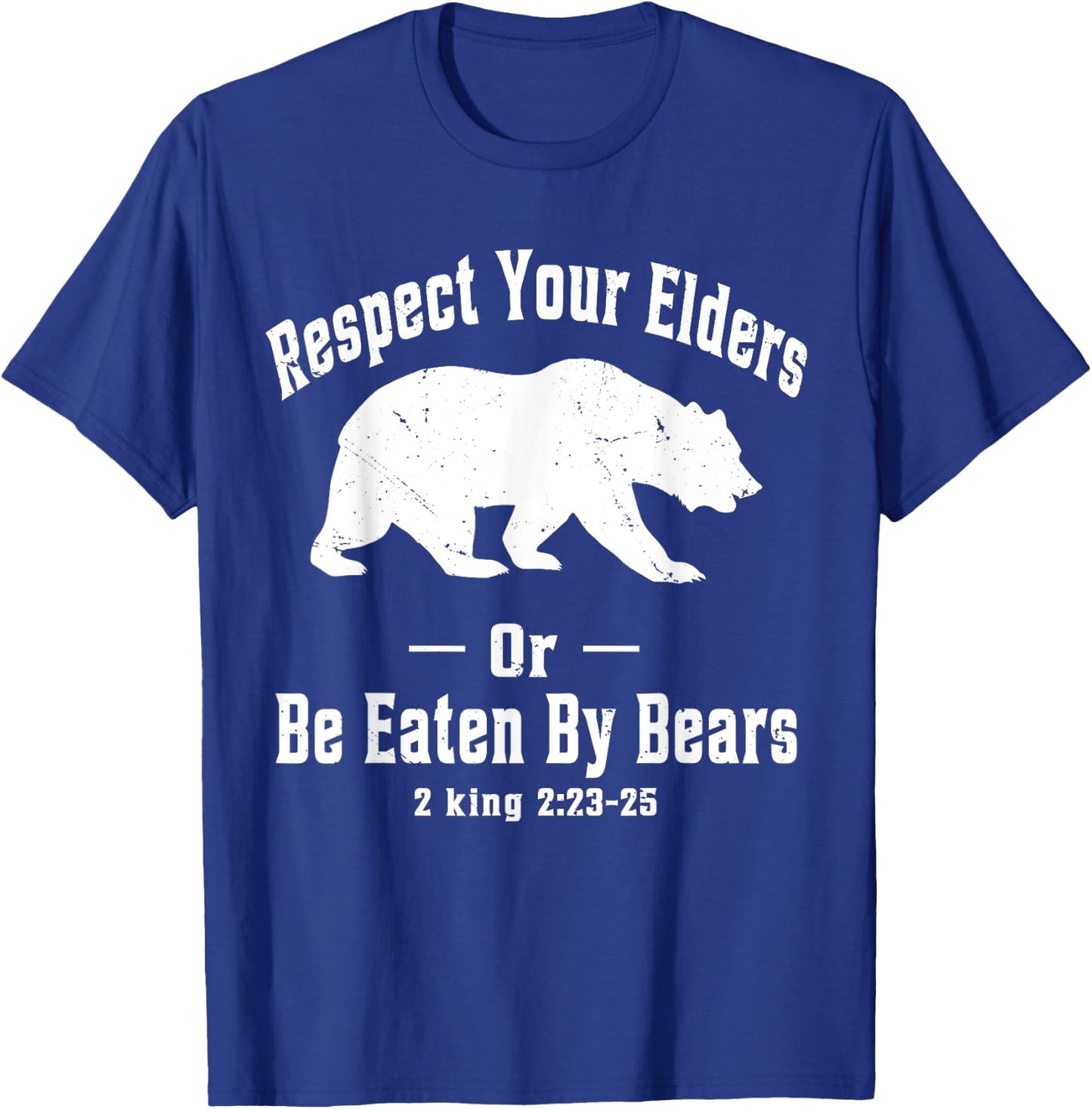 Respect Your Elders Bear shirt For Man And Women T-Shirt - T-Shirt | Royal