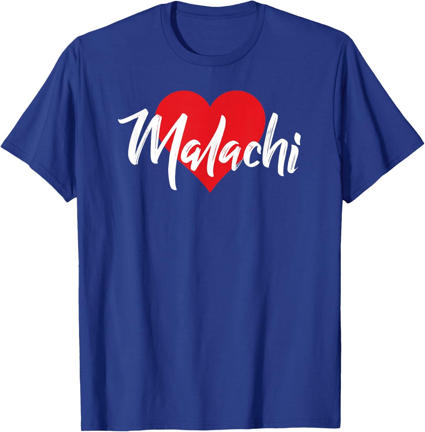 I Love Malachi First Name I Heart Named T-Shirt - T-Shirt | Royal