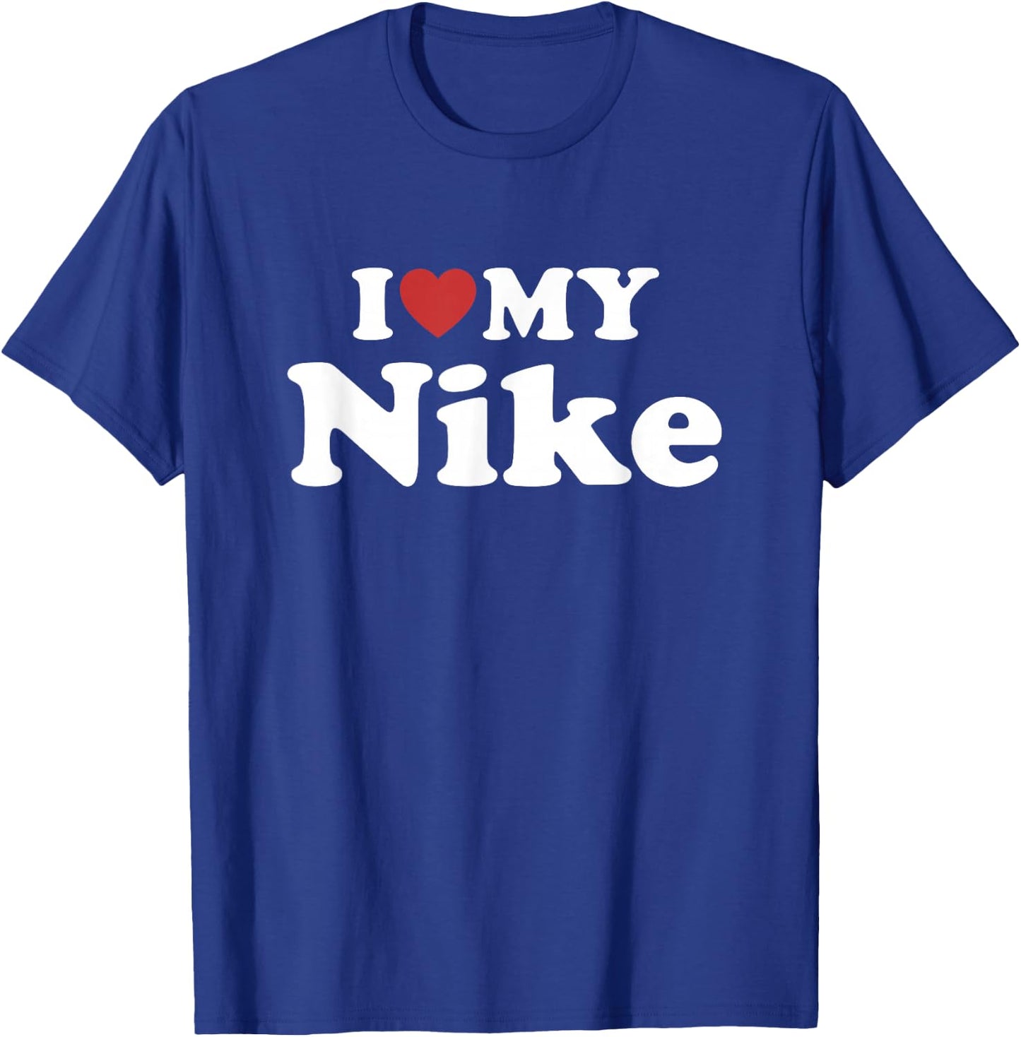 I Love My Nike First Name Matching Couple Outfit T-Shirt - T-Shirt | Royal
