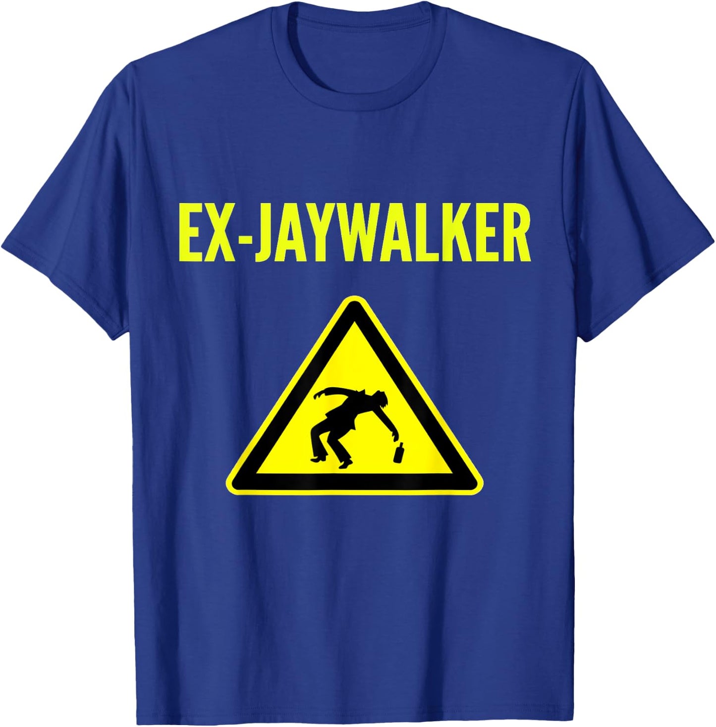The Jaywalker Ex- Alcoholic AA NA Sobriety T-Shirt - T-Shirt | Royal