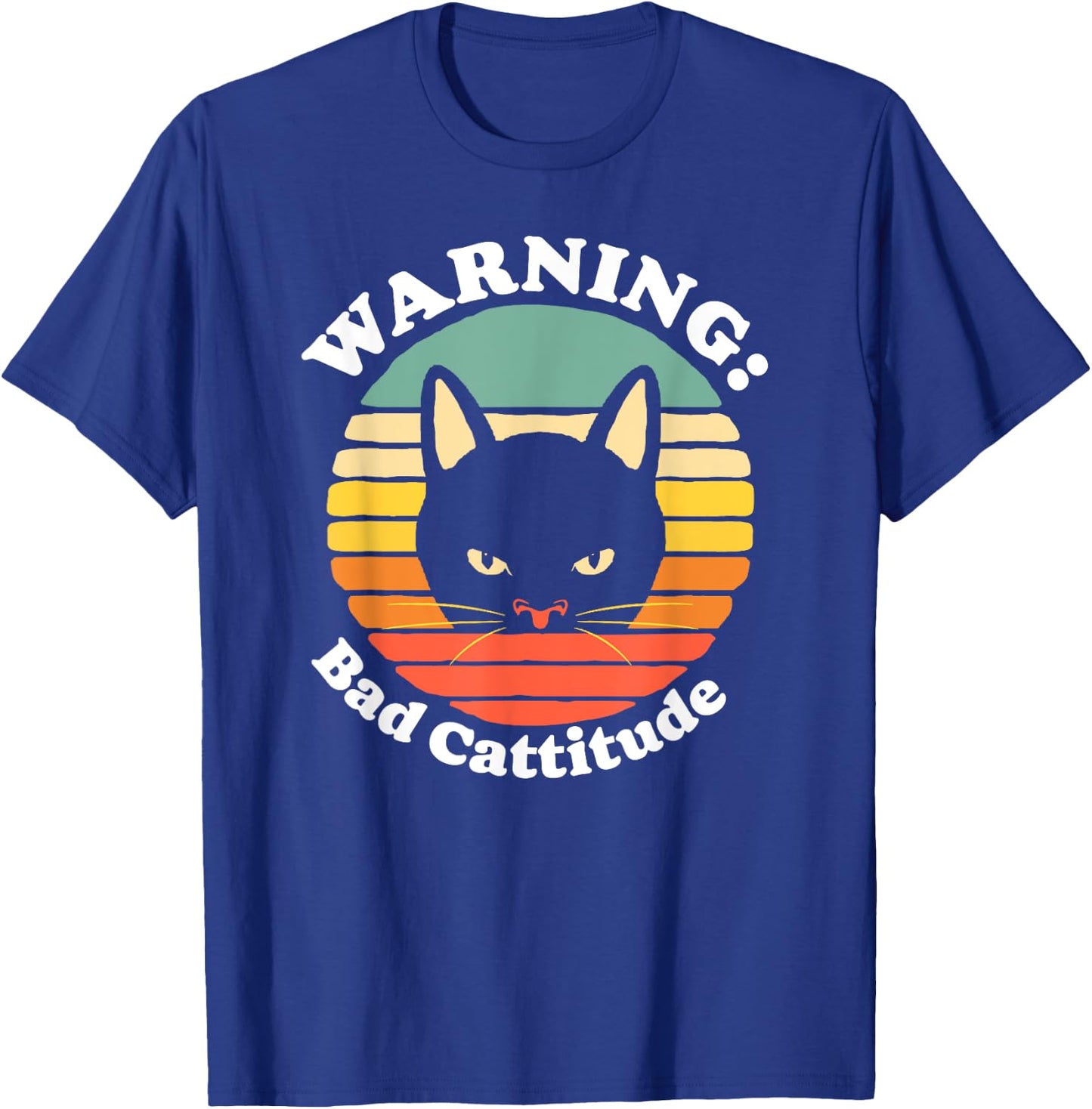Warning Bad Cattitude Funny Annoyed Cat Sunset Retro Vintage T-Shirt - T-Shirt | Royal
