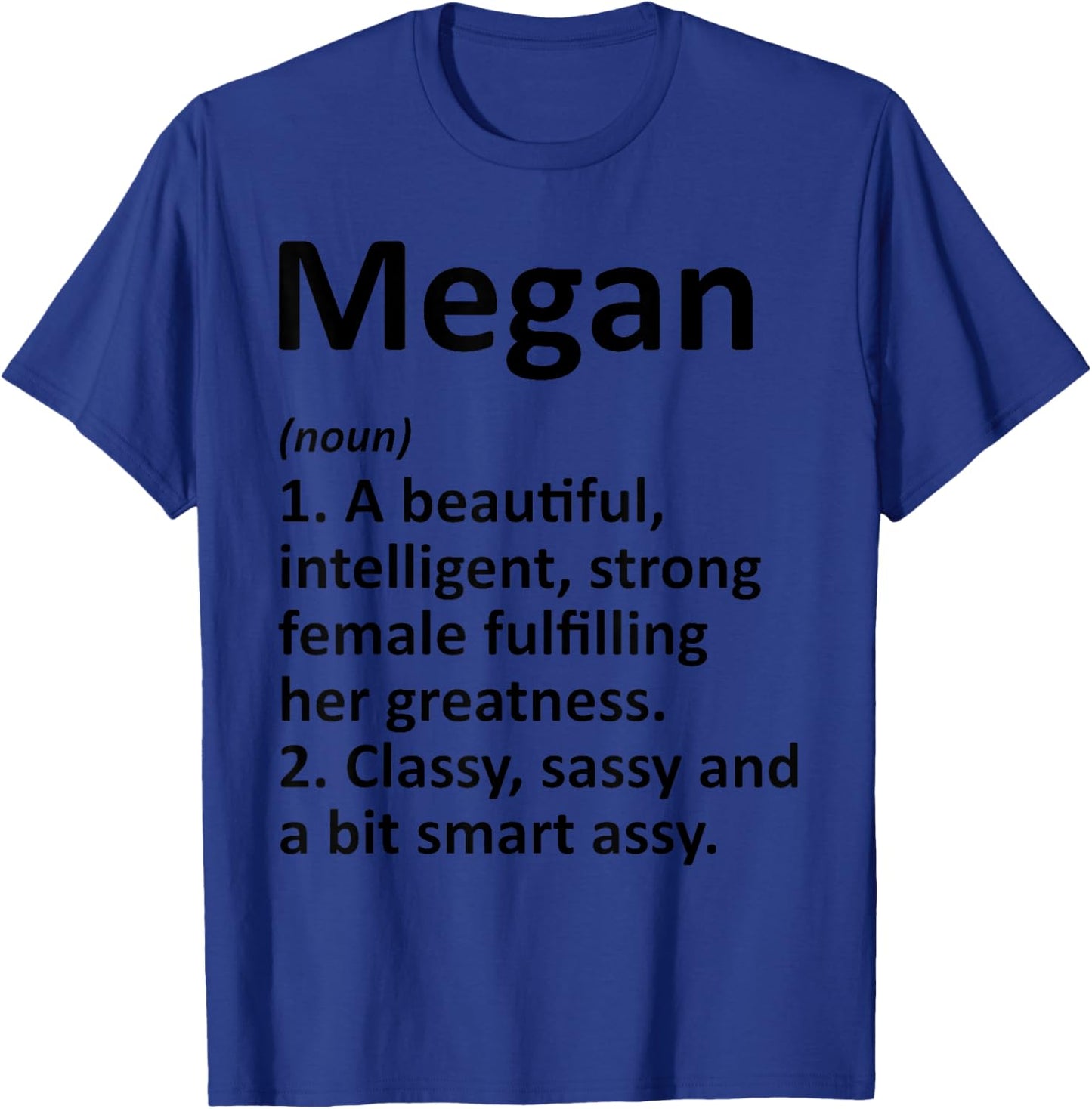 MEGAN Definition Personalized Name Funny Christmas Gift T-Shirt - T-Shirt | Royal