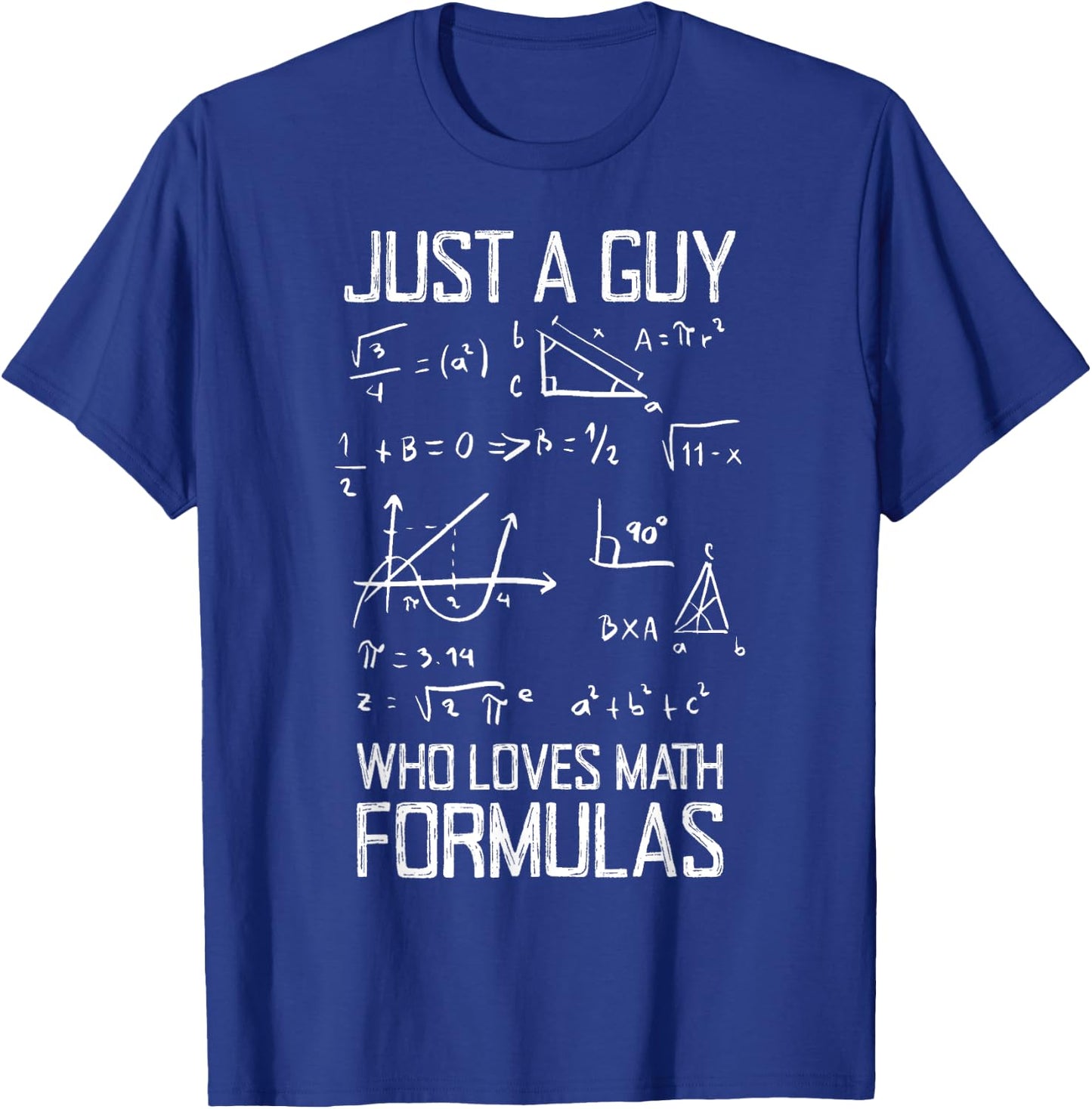 Guy Who Loves Math Formulas, Geometry Equations Math Teacher Men Girls Kids T-Shirt - T-Shirt | Royal