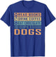 Read Books Drink Coffee Eat Chocolate Pet Dogs Dog Lover Men Women T-Shirt - T-Shirt | Royal