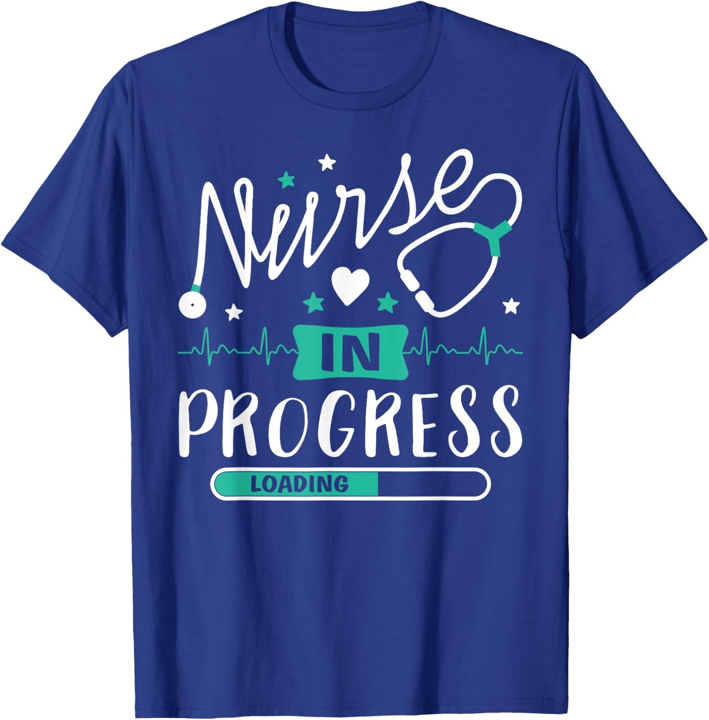 Nurse In Progress Funny Nursing Student Future Nurse Life T-Shirt - T-Shirt | Royal