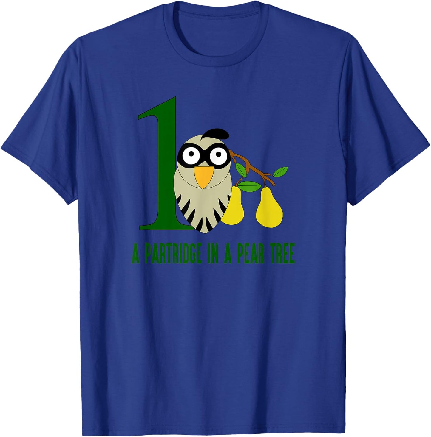 A Partridge in Pear Tree Song 12 Days Christmas T-Shirt - T-Shirt | Royal