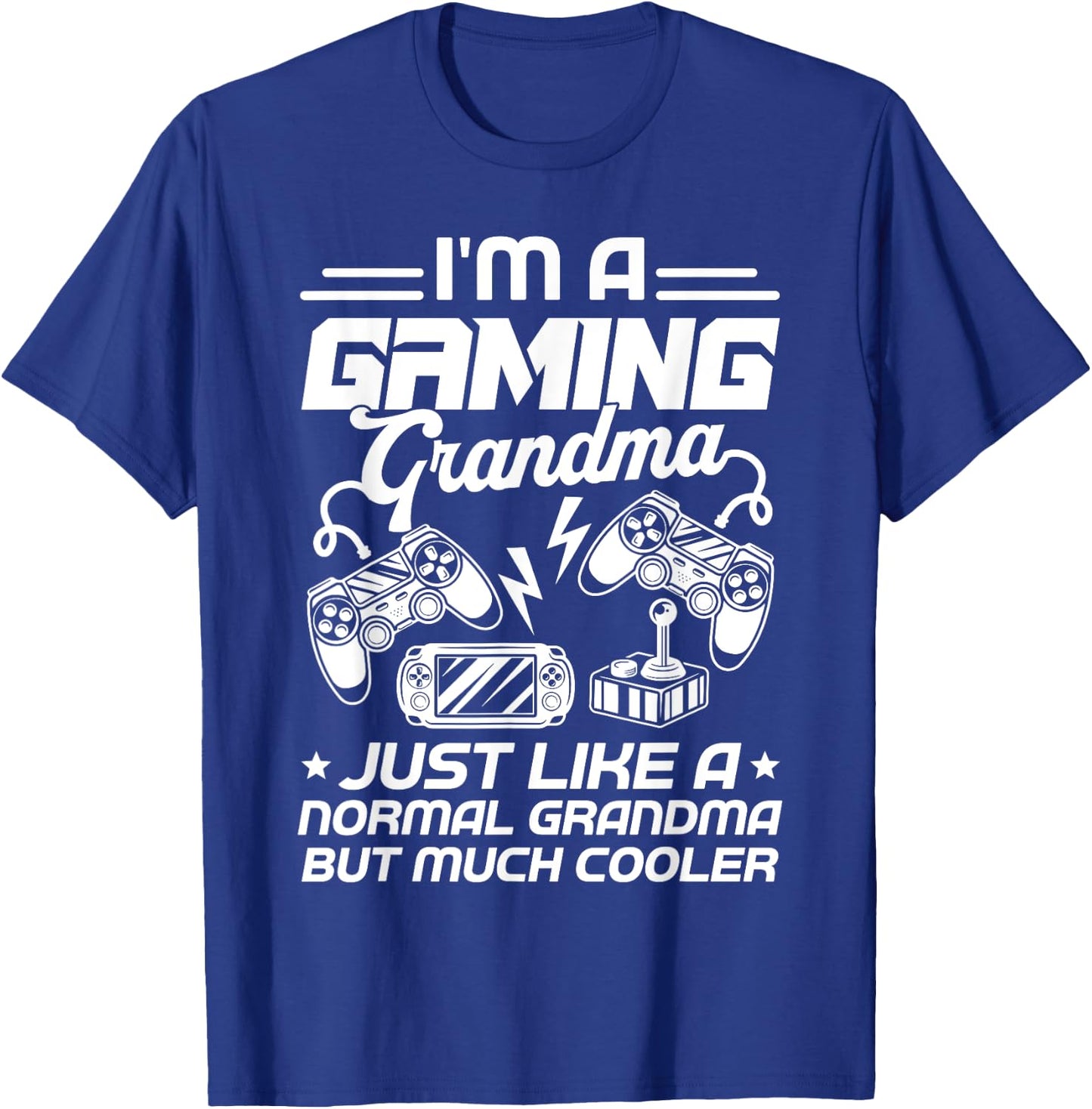 Funny Gamer Grandma Gift Shirt I'm A Gaming Grandma T-Shirt - T-Shirt | Royal